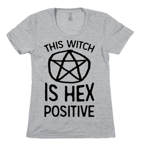 This Witch Is Hex Positive Womens T-Shirt
