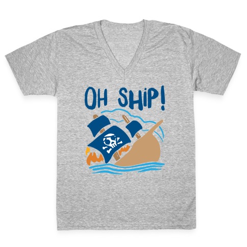 Oh Ship V-Neck Tee Shirt