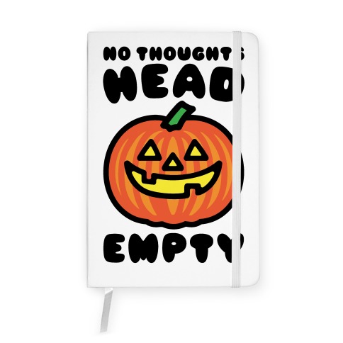 No Thoughts Head Empty Jack O' Lantern Notebook