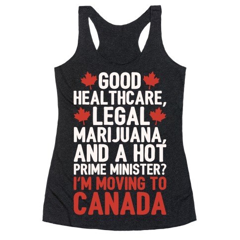 I'm Moving To Canada White Print Racerback Tank Top