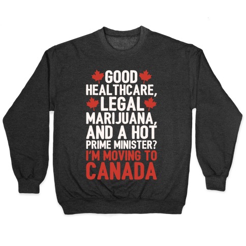 I'm Moving To Canada White Print Pullover