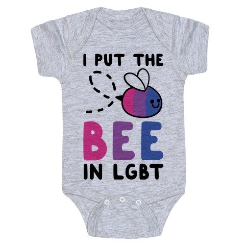 I Put the Bee in LGBT Baby One-Piece