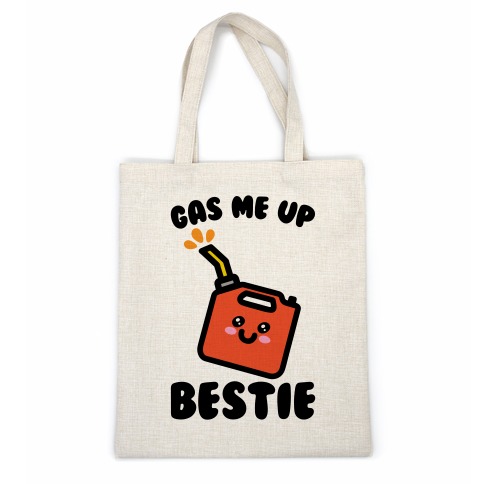 Gas Me Up Bestie Casual Tote