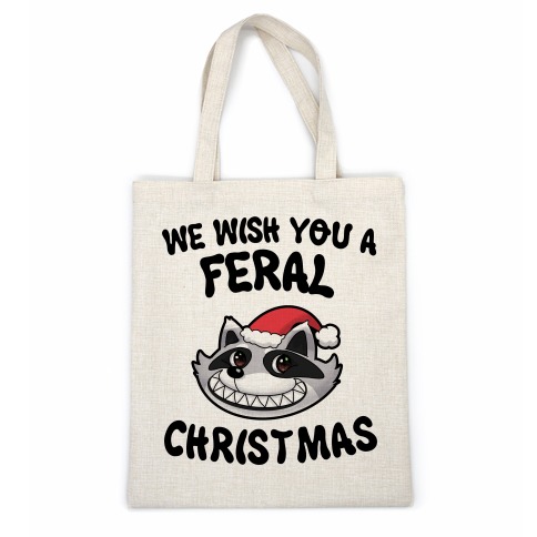 We Wish You a Feral Christmas Casual Tote