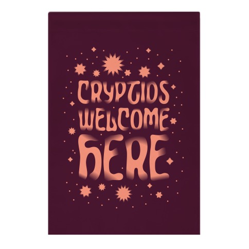 Cryptids Welcome Here  Garden Flag