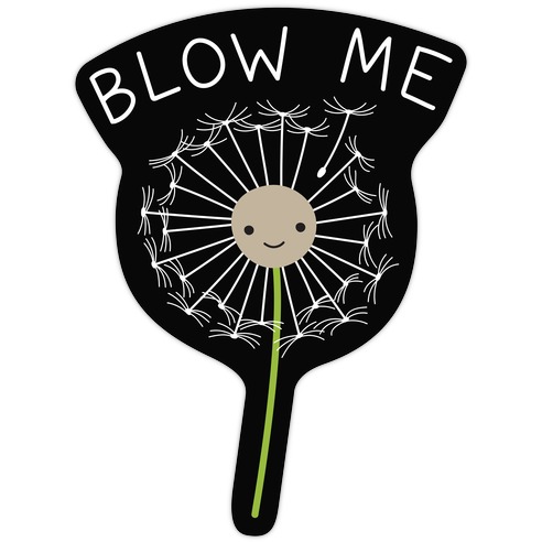 Blow Me Dandelion Die Cut Sticker