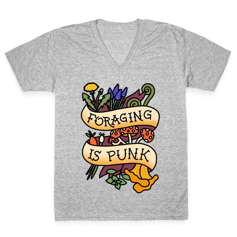 Foraging Is Punk V-Neck Tee Shirt