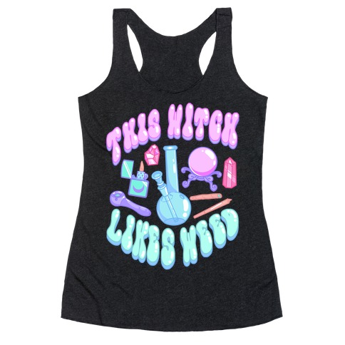 This Witch Likes Weed Racerback Tank Top