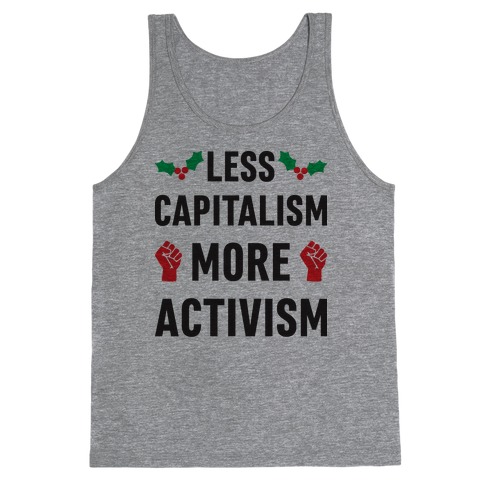Less Capitalism More Activism Tank Top