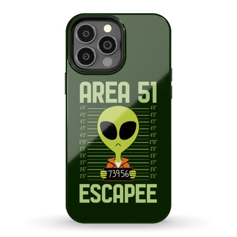 Area 51 Escapee Phone Case