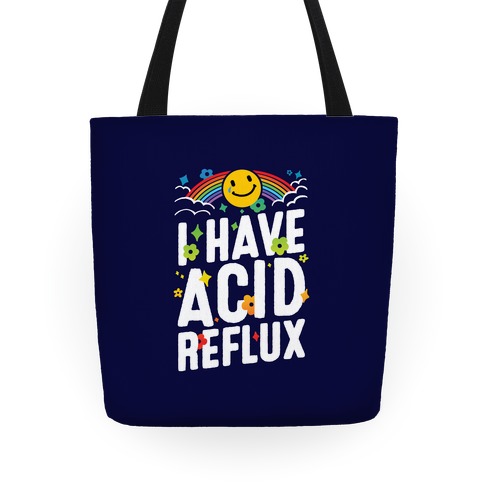 I Have Acid Reflux Tote
