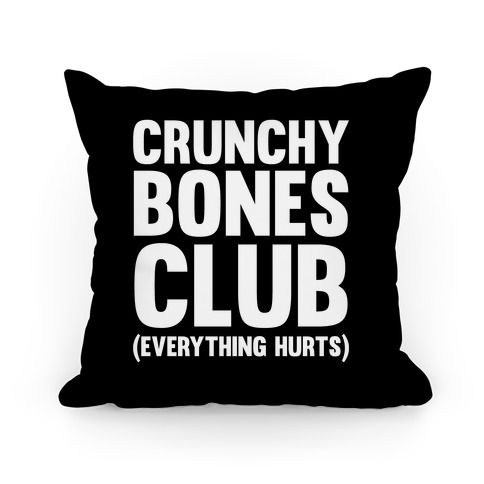 Crunchy Bones Club Pillow
