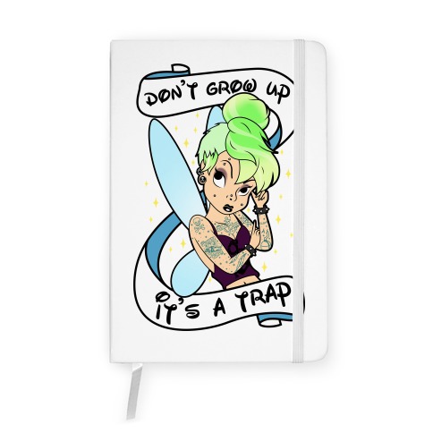 Punk Tinkerbell (Don't Grow Up It's A Trap) Notebook