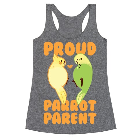 Proud Parrot Parent Racerback Tank Top