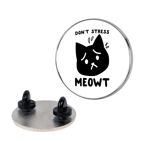 don't stress meowt