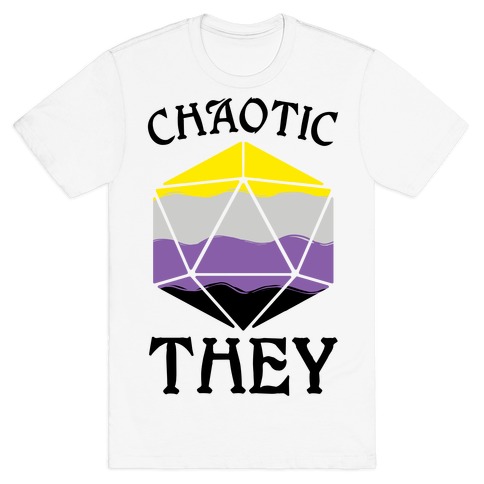 Chaotic They T-Shirt