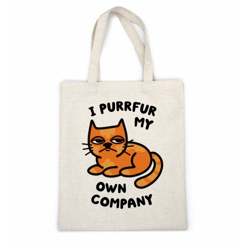 I Purrfur My Own Company Casual Tote
