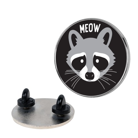 Meow Raccoon Pin