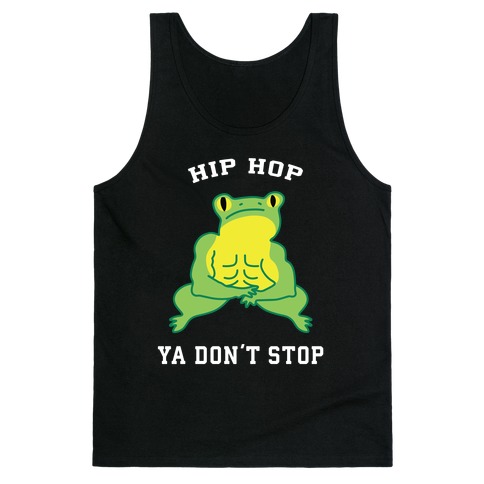 Hip Hop Ya Don't Stop Tank Top