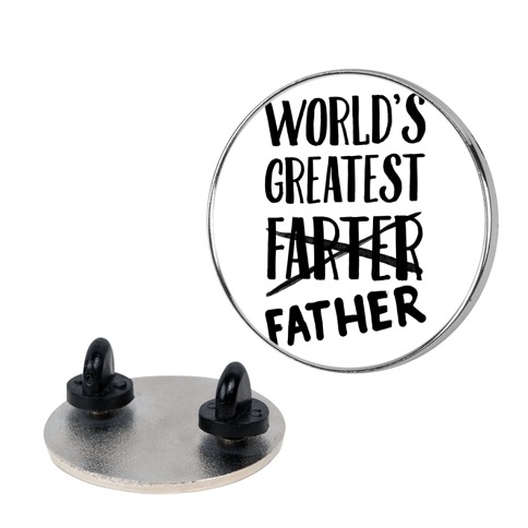 World's Greatest Farter Pin
