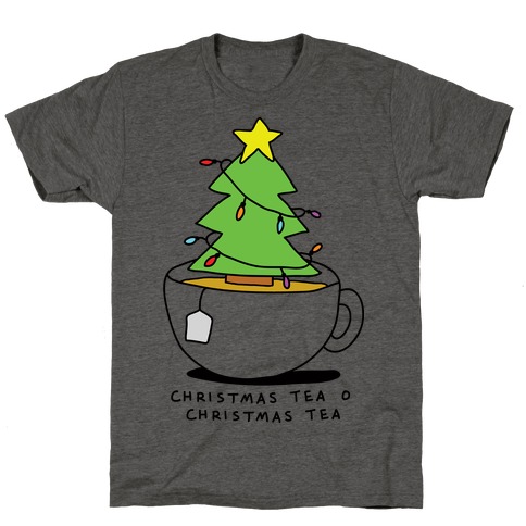 Christmas Tea O Christmas Tea T-Shirt