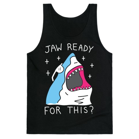 Jaw Ready For This? Shark Tank Top