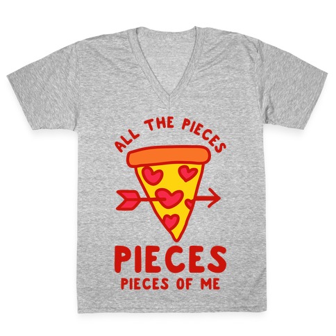 Pieces of Me Pizza V-Neck Tee Shirt