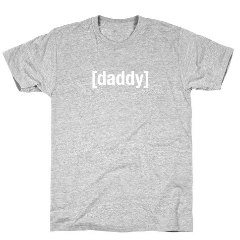 [Daddy] Shirt (white) T-Shirt