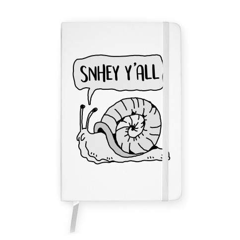 "SnHey Y'all" Snail Notebook