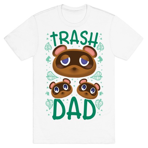 Trash Dad T-Shirt