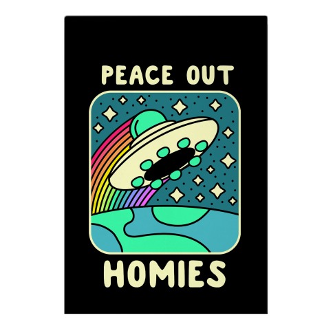 Peace Out Homies Garden Flag