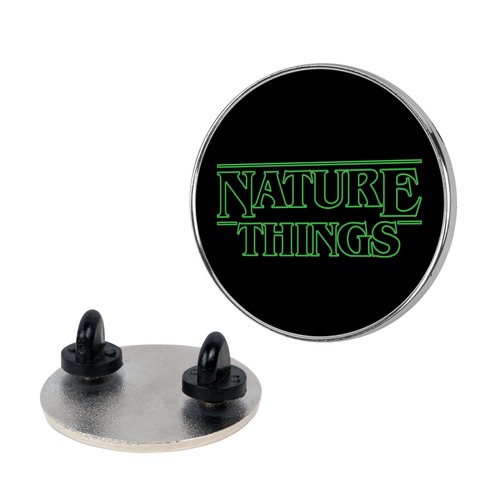 Nature Things Parody Pin