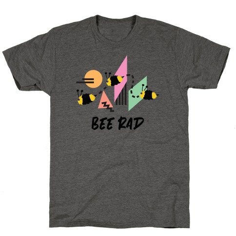 Bee Rad T-Shirt