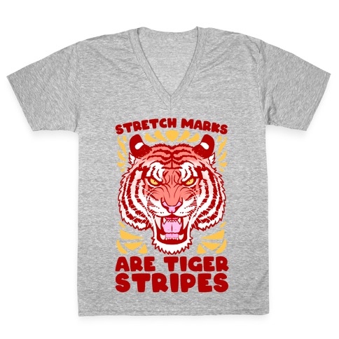 Stretch Marks Are Tiger Stripes V-Neck Tee Shirt