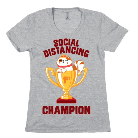 Social Distancing Champion Womens T-Shirt