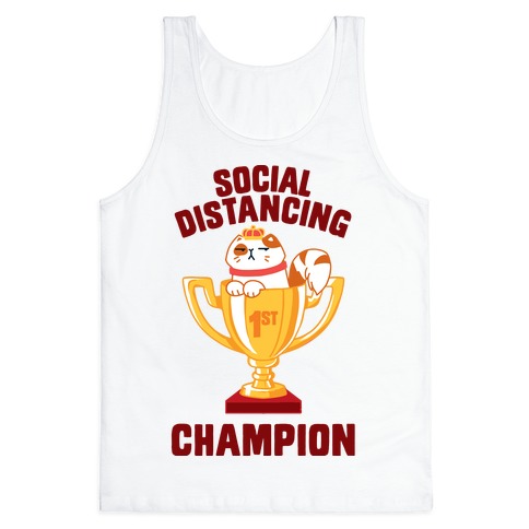 Social Distancing Champion Tank Top