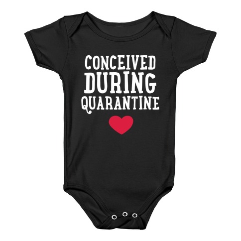 Conceived During Quarantine Baby One-Piece