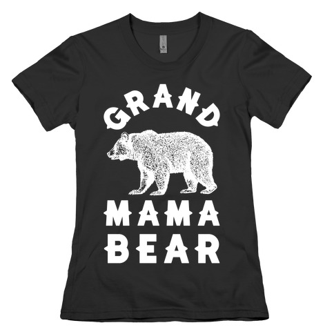 Grandmama Bear Womens T-Shirt
