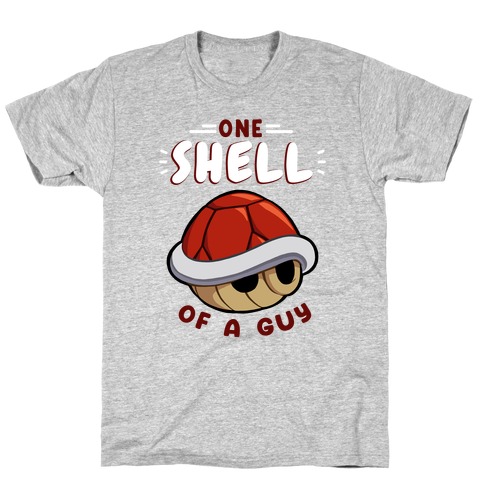One Shell Of A Guy T-Shirt