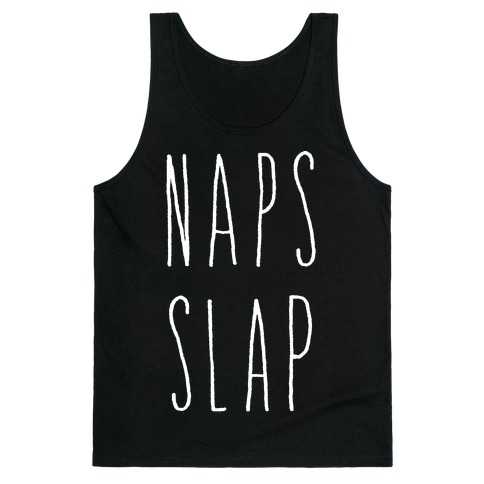Naps Slap Tank Top