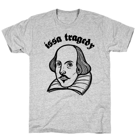 Issa Tragedy T-Shirt