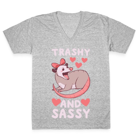 Trashy and Sassy Possum V-Neck Tee Shirt