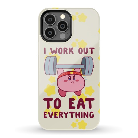 I Work Out to Eat Everything (Kirby) Phone Case