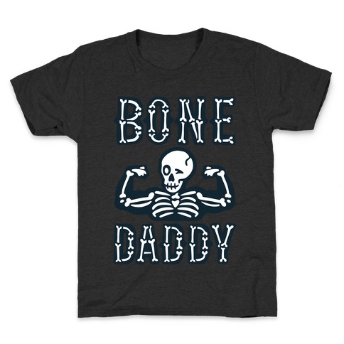 Bone Daddy Kids T-Shirt