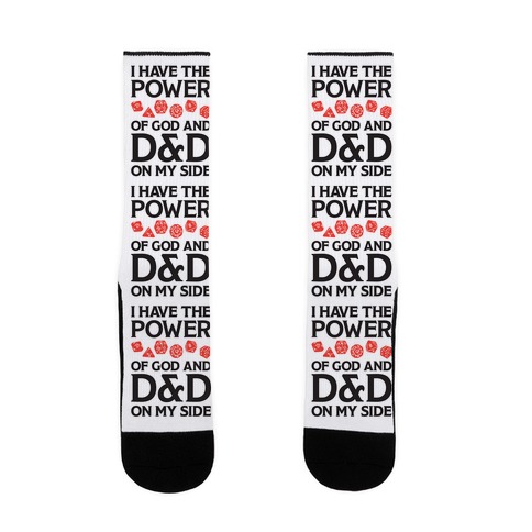I Have The Power of God And D&D On My Side Sock