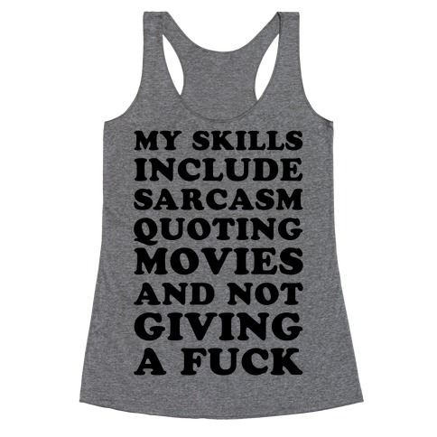 Sarcasm Quoting Movies and Not Giving a F*** Racerback Tank Top