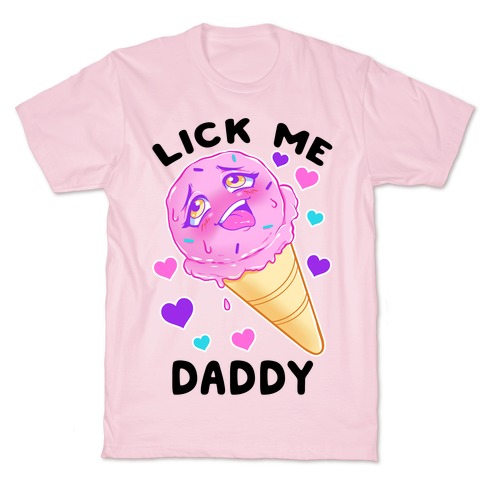 Lick Me Daddy T-Shirt