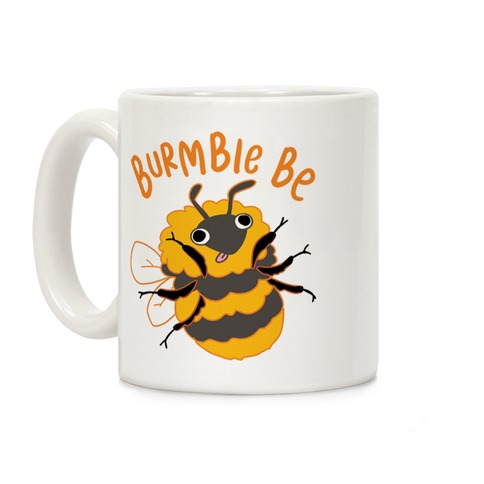 Burmble Be Derpy Bee Coffee Mug