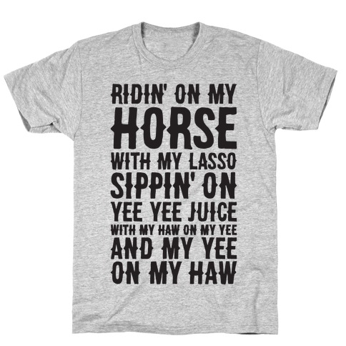Gin And Juice Cowboy Parody T-Shirt