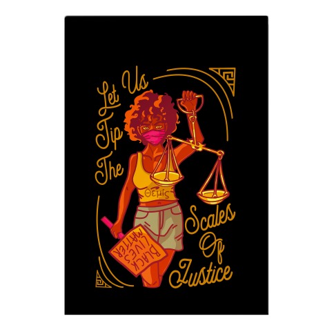 Let Us Tip The Scales of Justice Themis Garden Flag